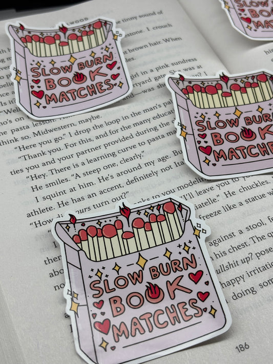 "Slow Burn" Sticker