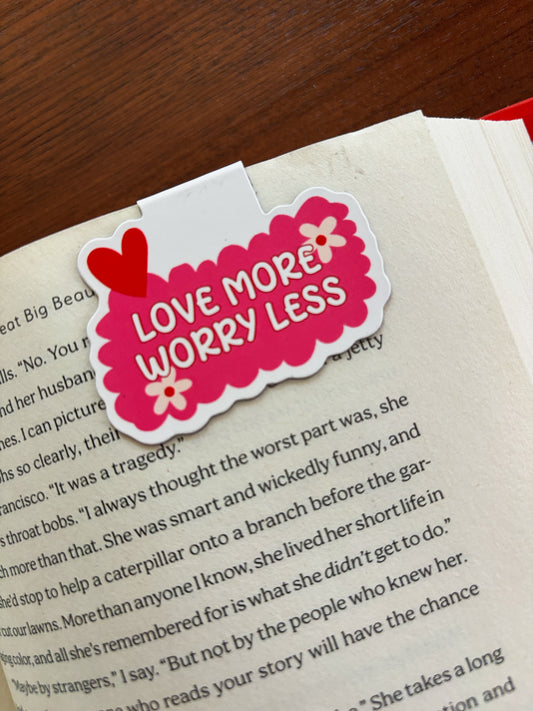 Love More Magnetic Bookmark