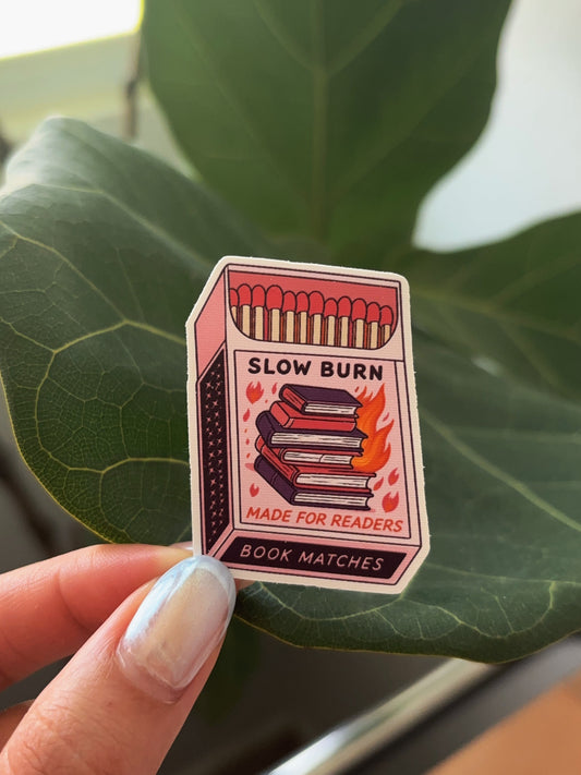 Slow Burn